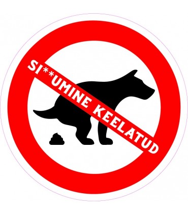 "Si**umine keelatud" kleebis